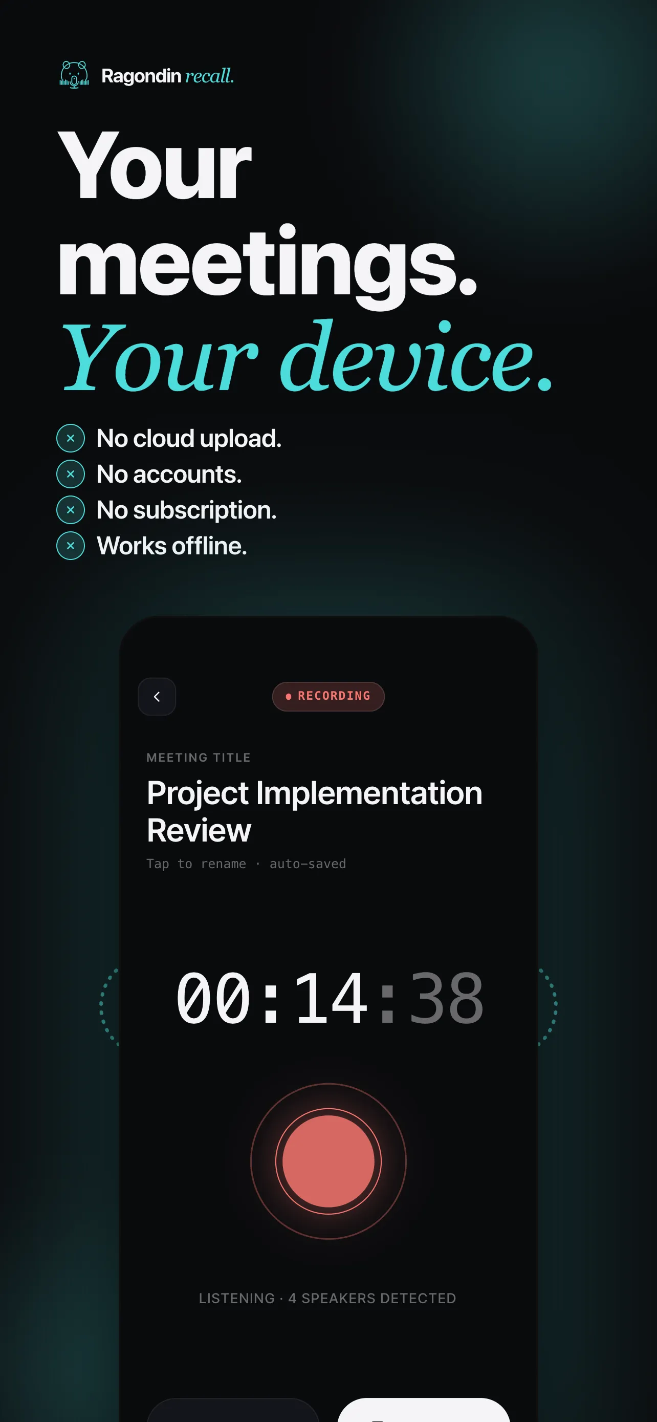Ragondin Recall: meeting recording and transcription running entirely on the device